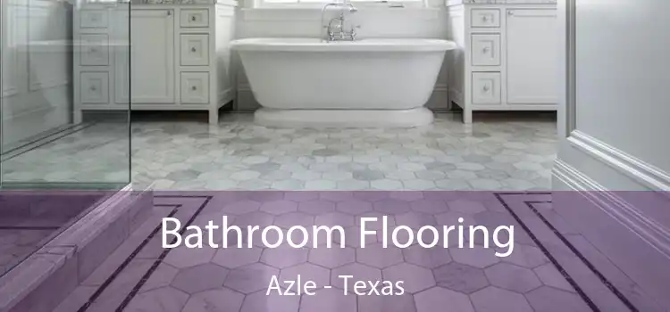 Bathroom Flooring Azle - Texas