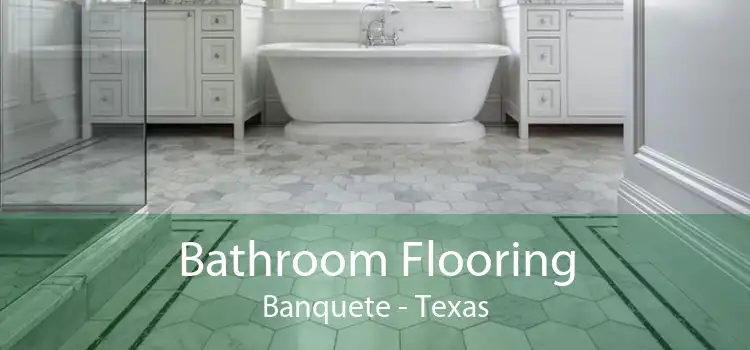 Bathroom Flooring Banquete - Texas