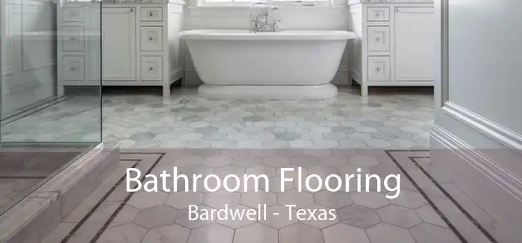 Bathroom Flooring Bardwell - Texas