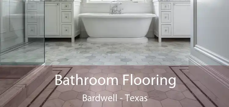 Bathroom Flooring Bardwell - Texas