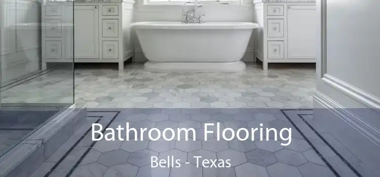 Bathroom Flooring Bells - Texas