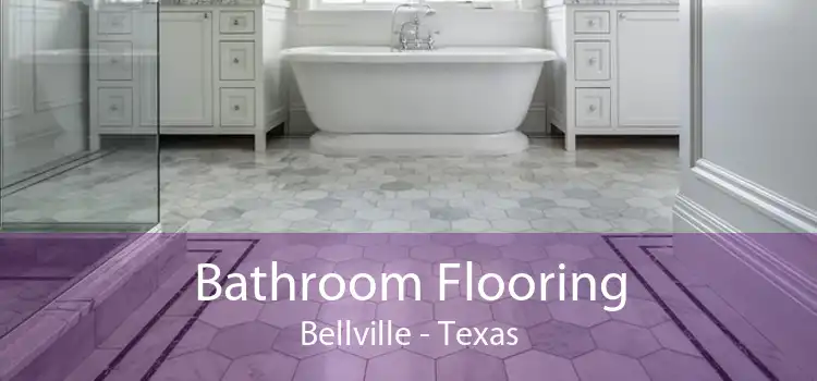 Bathroom Flooring Bellville - Texas
