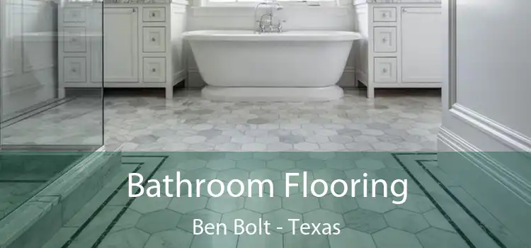 Bathroom Flooring Ben Bolt - Texas