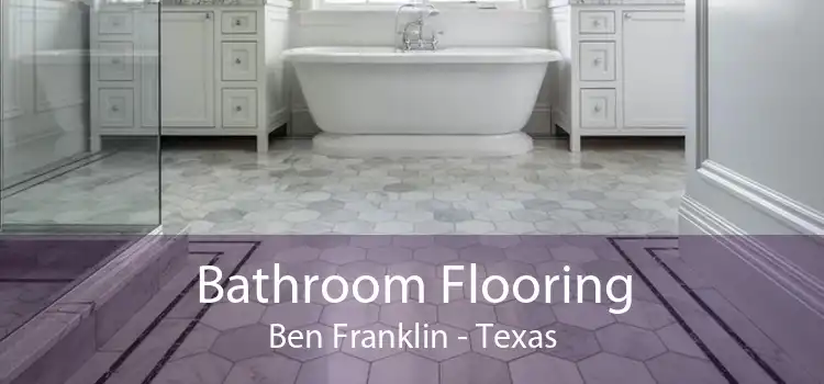 Bathroom Flooring Ben Franklin - Texas