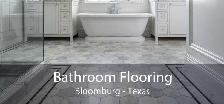 Bathroom Flooring Bloomburg - Texas