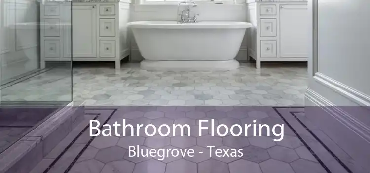 Bathroom Flooring Bluegrove - Texas