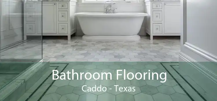 Bathroom Flooring Caddo - Texas
