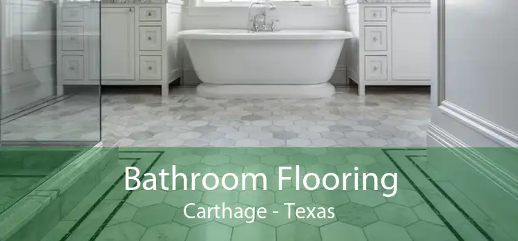 Bathroom Flooring Carthage - Texas