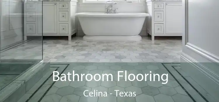 Bathroom Flooring Celina - Texas