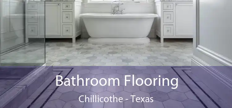 Bathroom Flooring Chillicothe - Texas