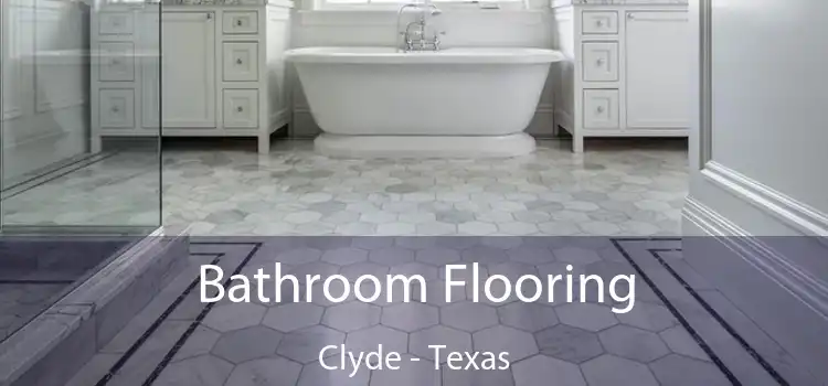 Bathroom Flooring Clyde - Texas