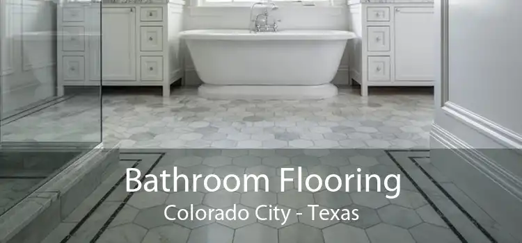 Bathroom Flooring Colorado City - Texas