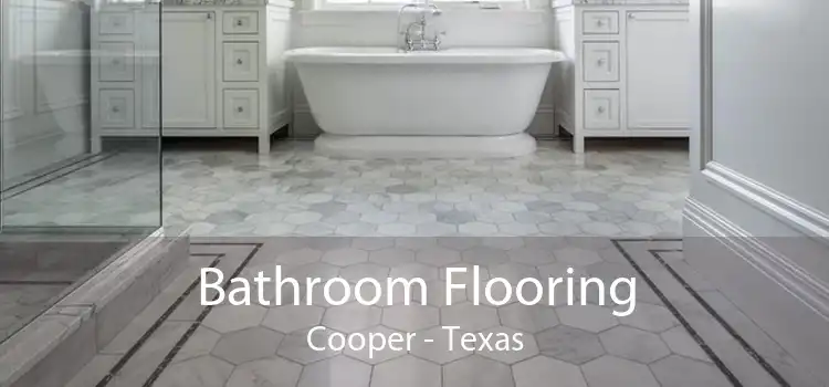 Bathroom Flooring Cooper - Texas