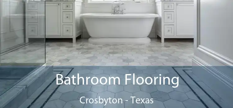 Bathroom Flooring Crosbyton - Texas