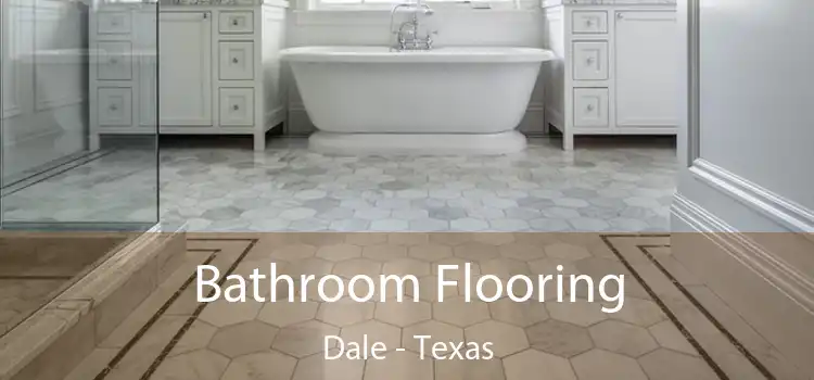 Bathroom Flooring Dale - Texas