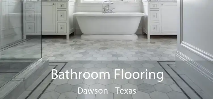 Bathroom Flooring Dawson - Texas