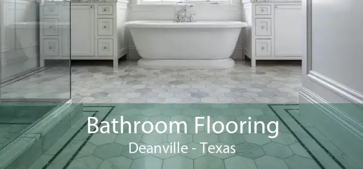 Bathroom Flooring Deanville - Texas
