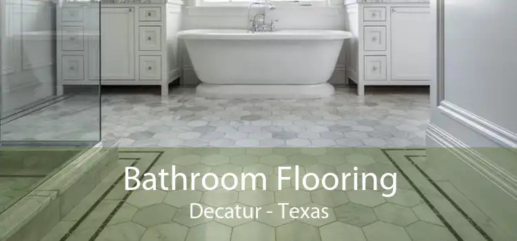 Bathroom Flooring Decatur - Texas