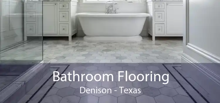 Bathroom Flooring Denison - Texas