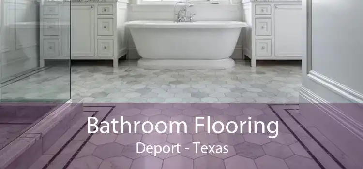 Bathroom Flooring Deport - Texas