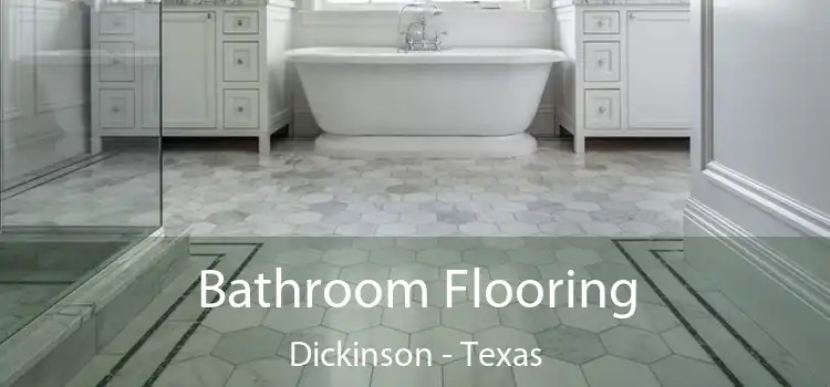 Bathroom Flooring Dickinson - Texas