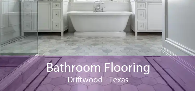 Bathroom Flooring Driftwood - Texas