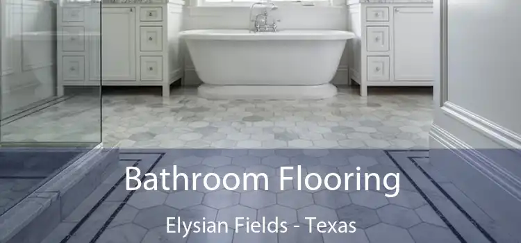 Bathroom Flooring Elysian Fields - Texas