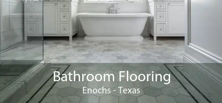 Bathroom Flooring Enochs - Texas
