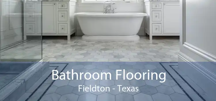 Bathroom Flooring Fieldton - Texas