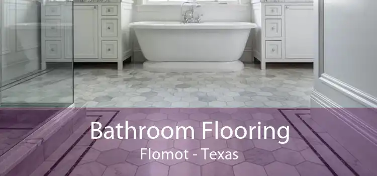 Bathroom Flooring Flomot - Texas