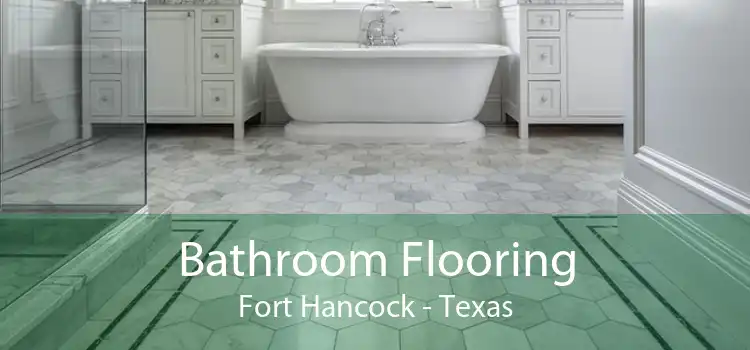 Bathroom Flooring Fort Hancock - Texas
