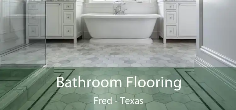 Bathroom Flooring Fred - Texas