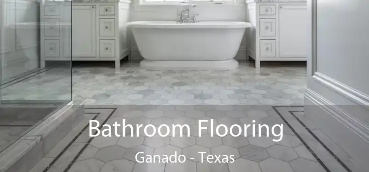 Bathroom Flooring Ganado - Texas