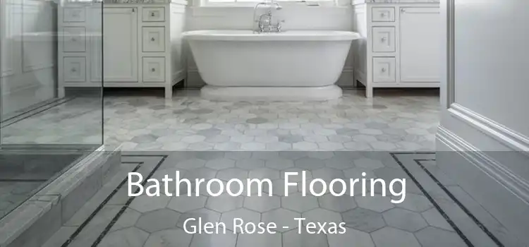 Bathroom Flooring Glen Rose - Texas