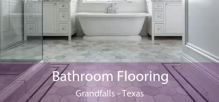 Bathroom Flooring Grandfalls - Texas