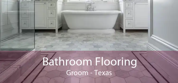 Bathroom Flooring Groom - Texas