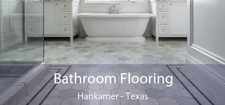 Bathroom Flooring Hankamer - Texas