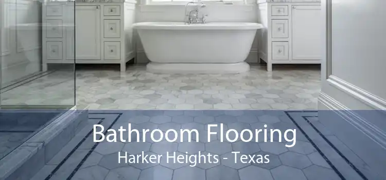 Bathroom Flooring Harker Heights - Texas