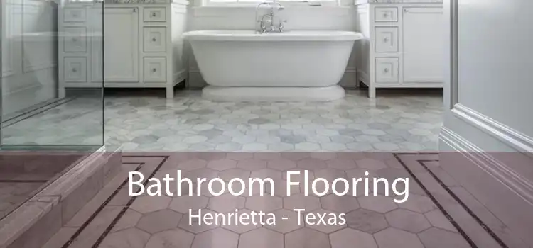 Bathroom Flooring Henrietta - Texas