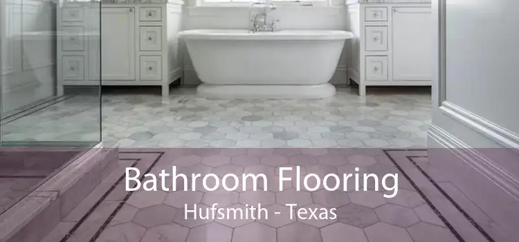 Bathroom Flooring Hufsmith - Texas