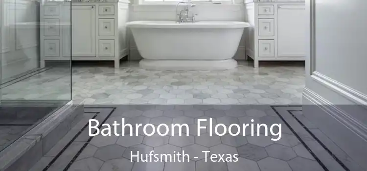 Bathroom Flooring Hufsmith - Texas