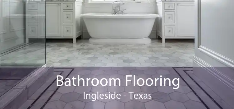 Bathroom Flooring Ingleside - Texas