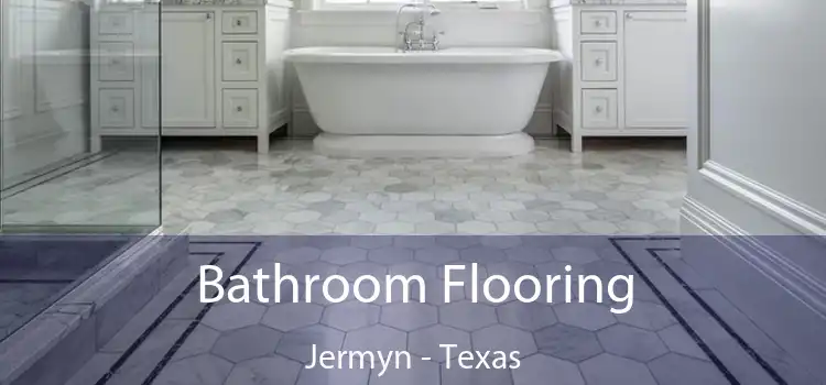 Bathroom Flooring Jermyn - Texas