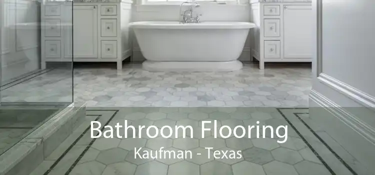 Bathroom Flooring Kaufman - Texas