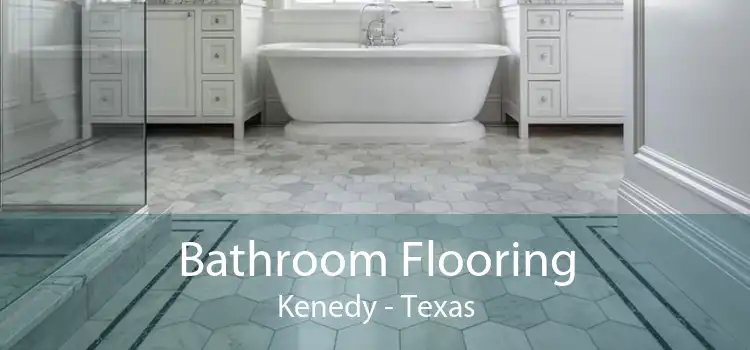Bathroom Flooring Kenedy - Texas