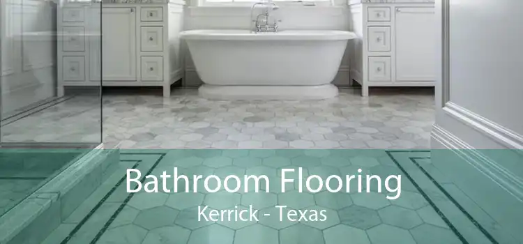 Bathroom Flooring Kerrick - Texas