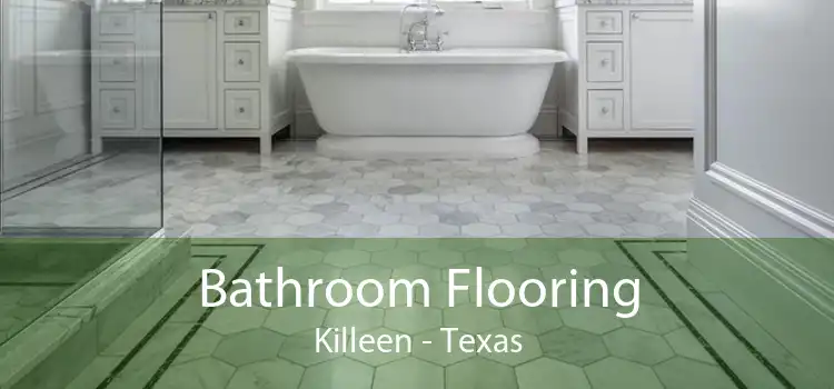 Bathroom Flooring Killeen - Texas