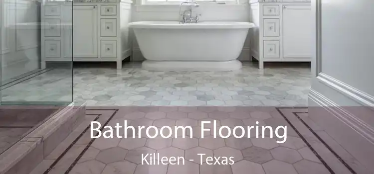 Bathroom Flooring Killeen - Texas