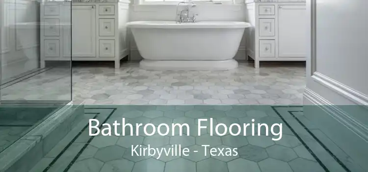 Bathroom Flooring Kirbyville - Texas
