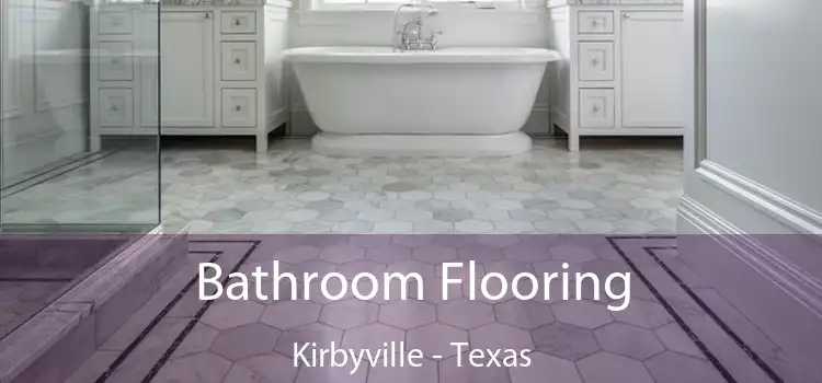 Bathroom Flooring Kirbyville - Texas